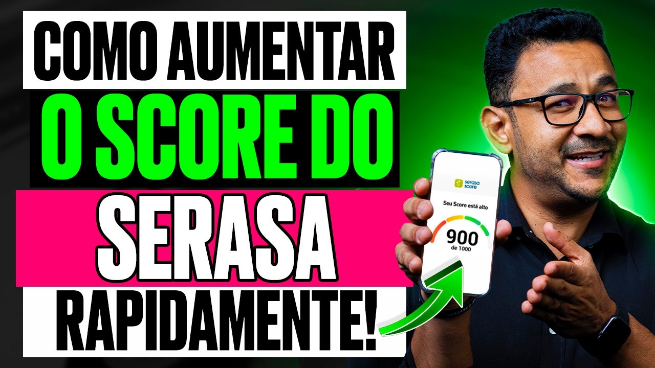 Como AUMENTAR seu SCORE SERASA em 3 DIAS | Dicas infalíveis e GRÁTIS